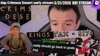 Almighty Tevin DSP REEstream: Crimson Desert Gives Us One Of The MOST Pathetic Streams Of The Year