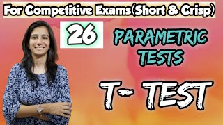 T- Test | Parametric Tests | Statistics | UGC NET Education/SET| Inculcate Learning | By Ravina
