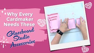 Why Every Cardmaker Needs These Glassboard Studio Accessories