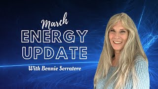 March 2025 Energy Update - The EARTH IS CRADLED in a Cosmic Cocoon