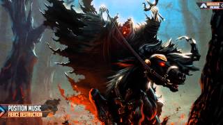 Position Music - Fierce Destruction