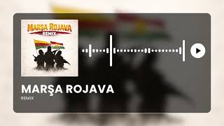 MARŞA ROJAVA REMIX (2026)
