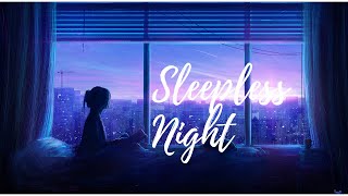 Sleepless Night 🌙 [lofi hip hop study beats]