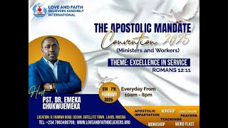 LOVE AND FAITH BELIEVERS ASSEMBLY INTERNATIONAL ….THE APOSTOLIC MANDATE …..CONVENTION 2025