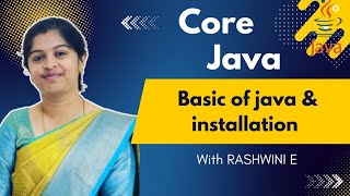 Core Java Tutorial for Beginners|Java Architecture,JDK Installation&Why Java is Platform Independent