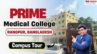 Prime Medical College Rangpur Bangladesh | MBBS in Bangladesh 2025 | Campus Tour