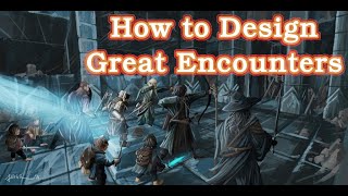 Designing Great D&D Combat Encounters: A Lord of the Rings Analysis