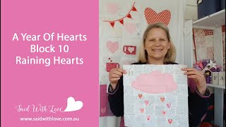 It's Raining Hearts! Block 10 of A Year Of Hearts BOM