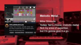 Mike Shinoda - "Melodic Metal"