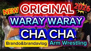 ORIGINAL NONSTOP WARAY WARAY CHACHA 2026 (Arm wrestling) #trending #chacha #music