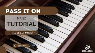Pass it On - Free Piano Solo Arrangement (Check link in description box)