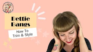 How to Trim and Style Retro Pinup Bettie Bangs