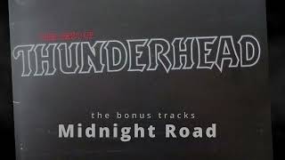 Thunderhead - Midnight Road (Official)