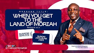 When You're in the Land of Moriah | Sunday Service | Jesus Embassy Church | Genesis 22