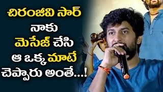 Chiranjeevi Sir Messaged Me And Says One One Word Only | Nani Interaction With His Fans