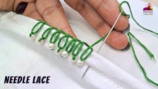 Make Quick Needle Lace Using Moti / Pearls | Hand Embroidery Designs | सुई धागे की लेस 1100