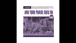 I Could Sing of Your Love Forever | Jon Buller | From the Album And Your Praise Goes On Volume 1