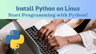 Python Installation on Linux