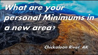 What are your Personal Minimums when flying to a new area? We have a Discussion to find out!