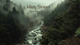 Misty Stream - Piano