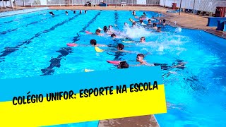 COLÉGIO UNIFOR: ESPORTE NA ESCOLA