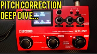 Boss VE22 Pitch Correction AutoTune : DEEP DIVE