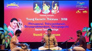 Sunil Gargyan | Young Carnatic Vidwans | Thematic Concerts
