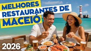 Where to Eat Well in Maceió? The Best Restaurants on the Waterfront