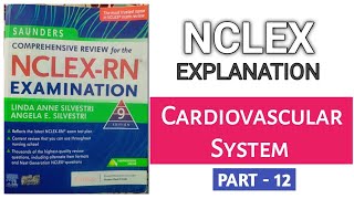 Cardiovascular System || Part 12 || NCLEX Saunders || Full explanation in HINDI