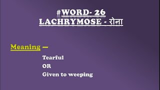 Daily Vocabulary in English #Word26-Lachrymose #Englishvocabulry #learnenglishonline