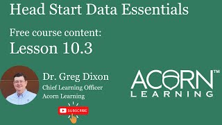 Head Start Data Essentials 28 Lesson 10.3