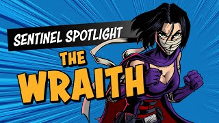 Sentinel Spotlight: The Wraith