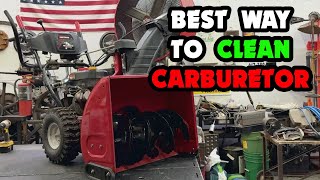 Best Way To Clean Carburetor on Craftsman 26" Cut Snowblower