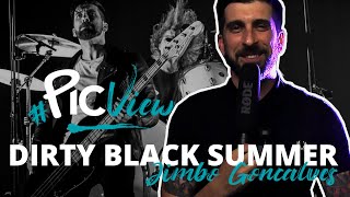 Interview : Dirty Black Summer l Focus : Jimbo Goncalves l #PicView