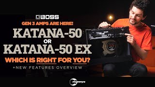 COMPARED: Boss GEN 3 Katana-50 & Katana-50 EX (also WOW! The new 'Pushed' Amp is really good!)