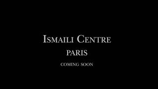 Ismaili Centre Paris — Coming Soon