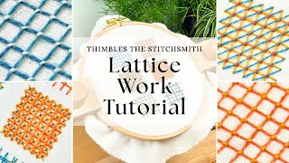 Lattice work embroidery tutorial: basic lattice work and five colourful variations