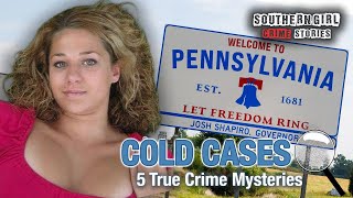 5 Unsolved True Crime Cases in Pennsylvania