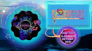 Floydfest Odyssey 2021 Final Recap