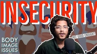 How to overcome Insecurity? |  The Truth Behind Insecurities