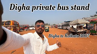 Digha biggest bus stand || Digha bus stand all information
