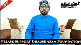 Please Support Ghause Azam Foundation Jaipur Rajasthan India @GhauseAzamFoundation