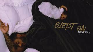 Bryson Tiller - Slept On (Snippet)