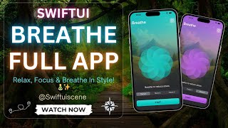 🌬️ SwiftUI Breathe App – Relax, Focus & Breathe In Style! 🧘‍♂️✨