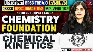 Chemical Kinetics Full Concept Revision | Chemistry Foundation 2026 | All Teaching Exams