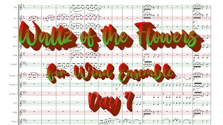 Waltz of the Flowers - For Wind Ensemble (Day 7)