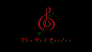 THE RED GARDEN Jan 17th PROMO!!!