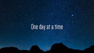 one day at a time-(official lyric video)