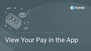 How to View Your Pay on PARiM's iOS App