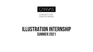 Canvas Illustration Internship SUMMER 2021